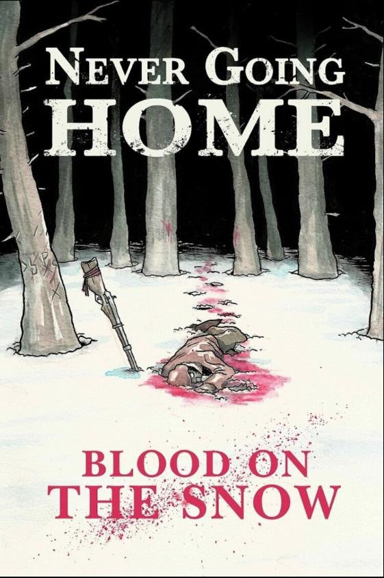 Wet Ink Games Never Going Home: Blood on the Snow